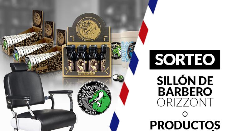 Orizzont y HEY JOE! Sortean un sillón de barbero y Productos de barbería
